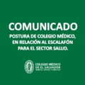 COMUNICADO: POSTURA DE COLEGIO MEDICO EN RELACIÓN AL ESCALAFÓN PARA EL SECTOR SALUD